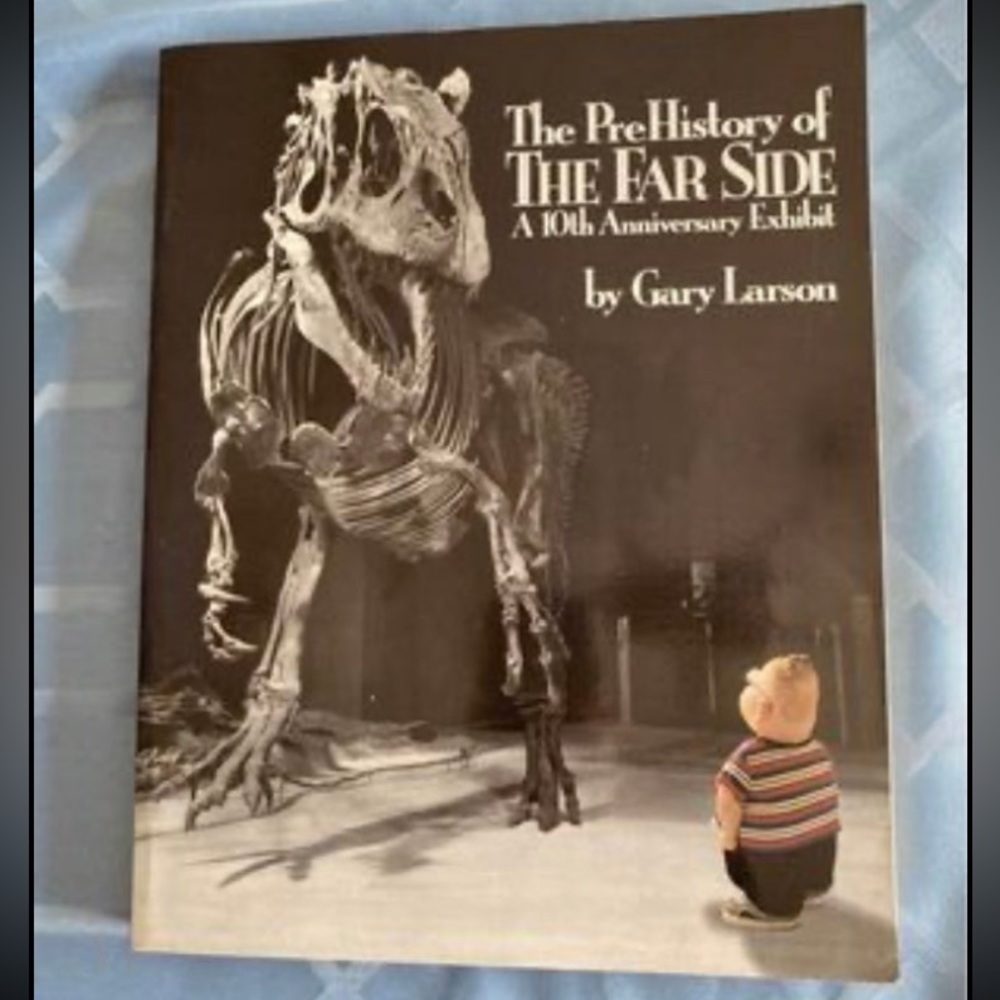 Vintage Book:“ the prehistory of the far side, a 10th anniversary exhibit” by Ga